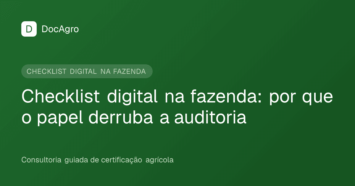 Capa do artigo da DocAgro sobre checklist digital na fazenda e no packing house